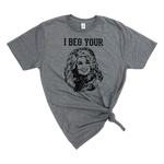 I BEG YOUR PARTON T-SHIRT