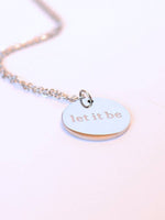 Let It Be Charm Pendant Necklace