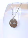 Let It Be Charm Pendant Necklace