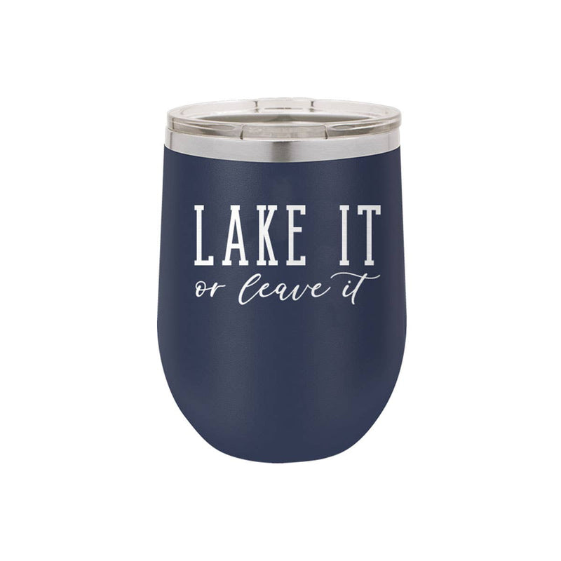 Lake It or Leave It Navy 12oz Insulated Wine Tumbler