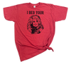 I BEG YOUR PARTON T-SHIRT