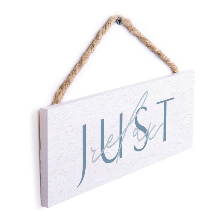 Just Relax Sign