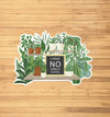 I Have No Shelf Control Plant Edition Sticker