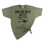 Men's GRILLING MEAT SOFTLY WITH HIS TONGS T-SHIRT