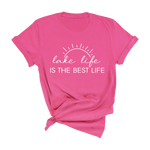 Best Life T-Shirt