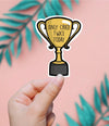 Only Cried Twice Today Trophy Funny Sticker