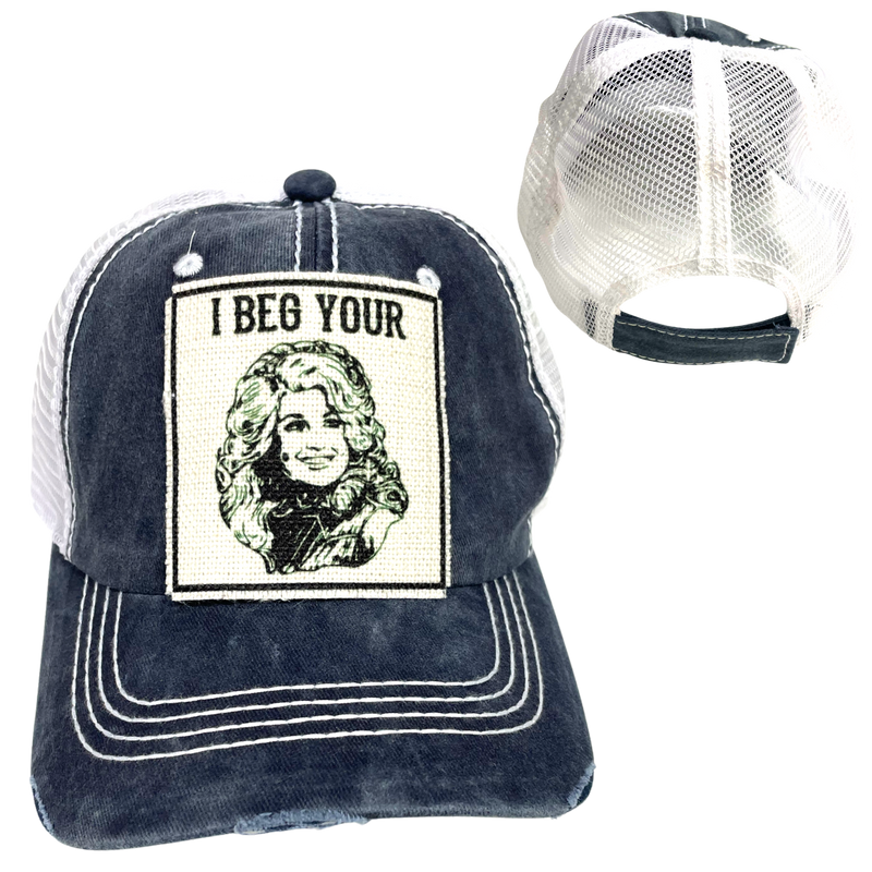 I BEG YOUR PARTON BALL CAP: Black with Black Mesh