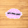 90% Song Lyrics Sticker