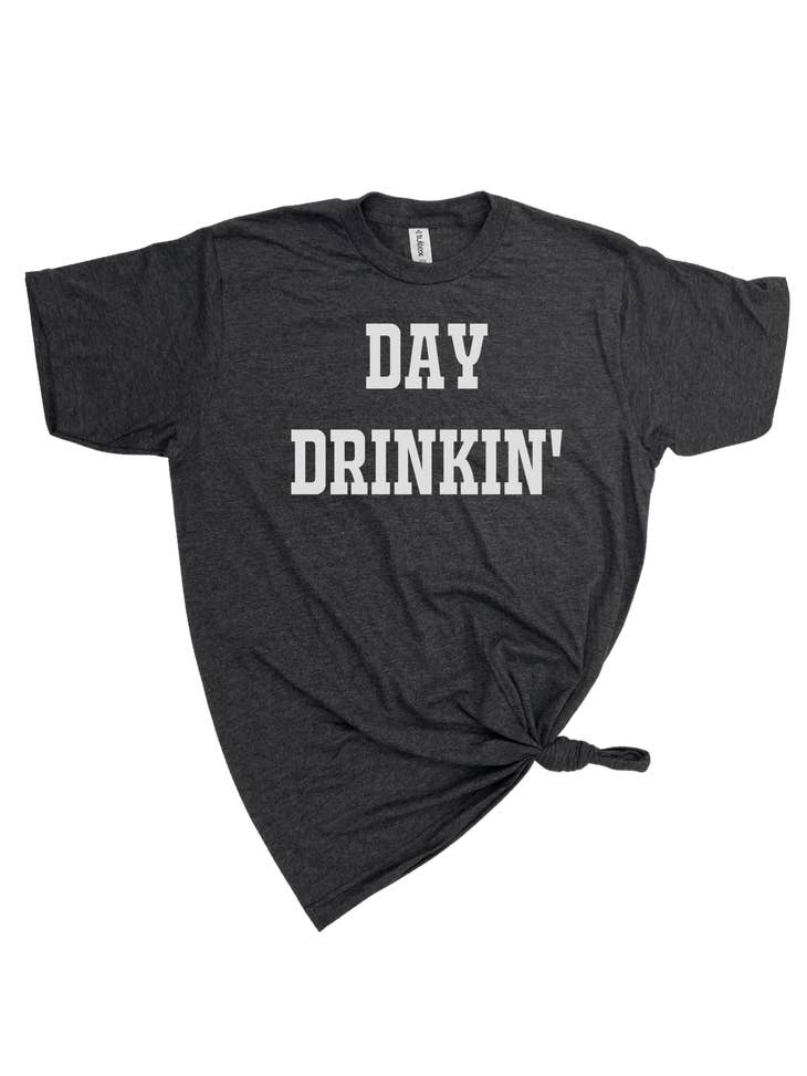 Day Drinkin' T-Shirt Unisex