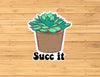 Succ It Sticker