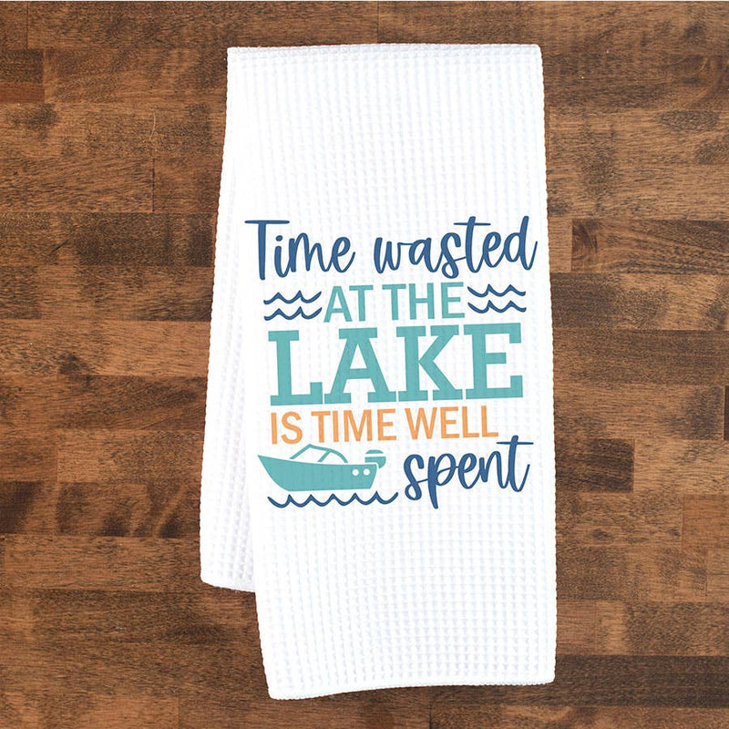 Time Wasted At The Lake Kitchen Towel, Lake House Decor